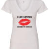 white v-neck t-shirt with a huge red lips mouth saying i like lipstick around my dipstick