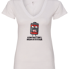 white v-neck t-shirt with a battery icon with a mad face saying low battery high attitude