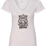 white v-neck t-shirt with an angry owl drinking coffee saying my brain is taking a break