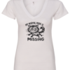 white v-neck t-shirt saying my normal mode is missing featuring a crazy cat