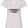 white v-neck t-shirt saying my personality has loading issues