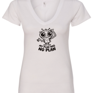 white v-neck t-shirt featuring a confused allien saying my plan was no plan