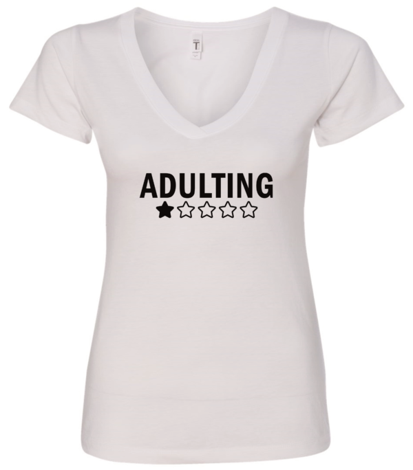 white v-neck t-shirt featuring a one star review to adulting