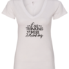 white alcohol v-neck t-shirt saying Less thinking more drinking