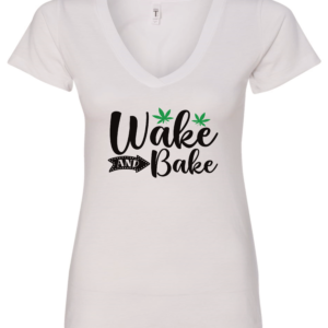 white v-neck t-shirt saying wake and bake with two 2 green marijuana leaves