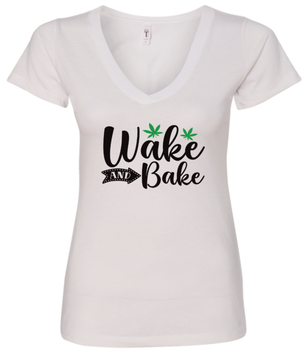 white v-neck t-shirt saying wake and bake with two 2 green marijuana leaves