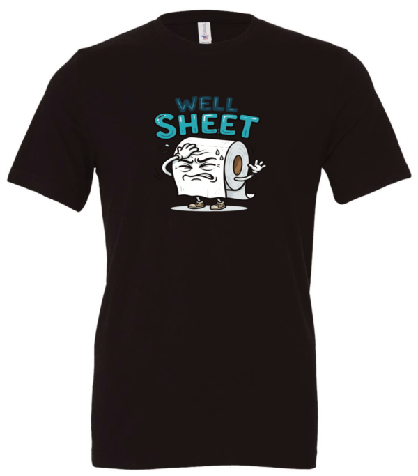 black t-shirt featuring an anguish toilet paper saying well sheet